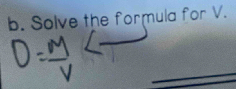 Solve the formula for V.