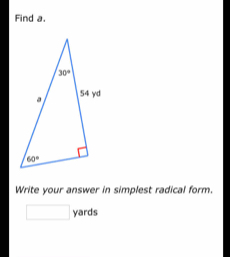 Find a.
Write your answer in simplest radical form.
□  □ yards