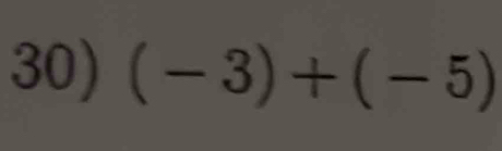 (-3)+(-5)