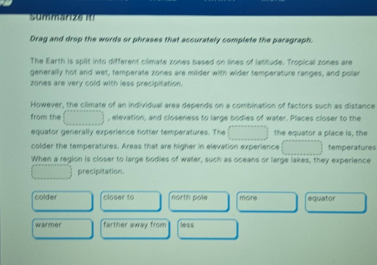 Solved: Summarizs i Drag and drop the words or phrases that accurately ...