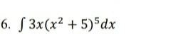 ∈t 3x(x^2+5)^5dx