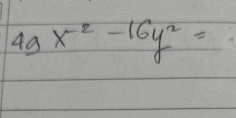 49x^(-2)-16y^2=