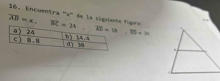 Encuentra “x”de la siguiente figura :