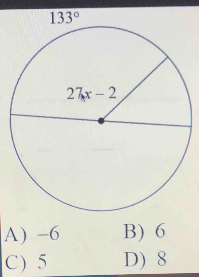 A) -6 B) 6
C) 5
D) 8