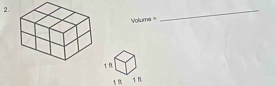 Volume=
_
1 ft