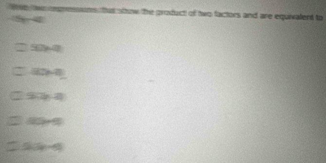 ow the product of two factors and are equivalent to