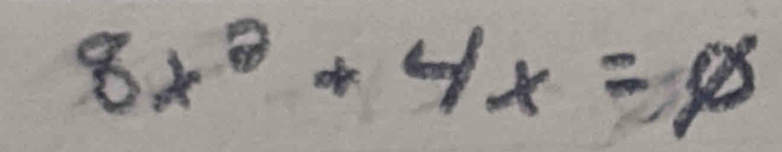 8x^2+4x=θ