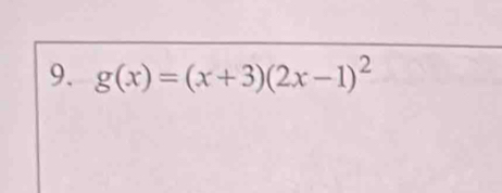 g(x)=(x+3)(2x-1)^2