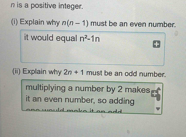 Solved: n is a positive integer. (i) Explain why n(n-1) must be an even ...