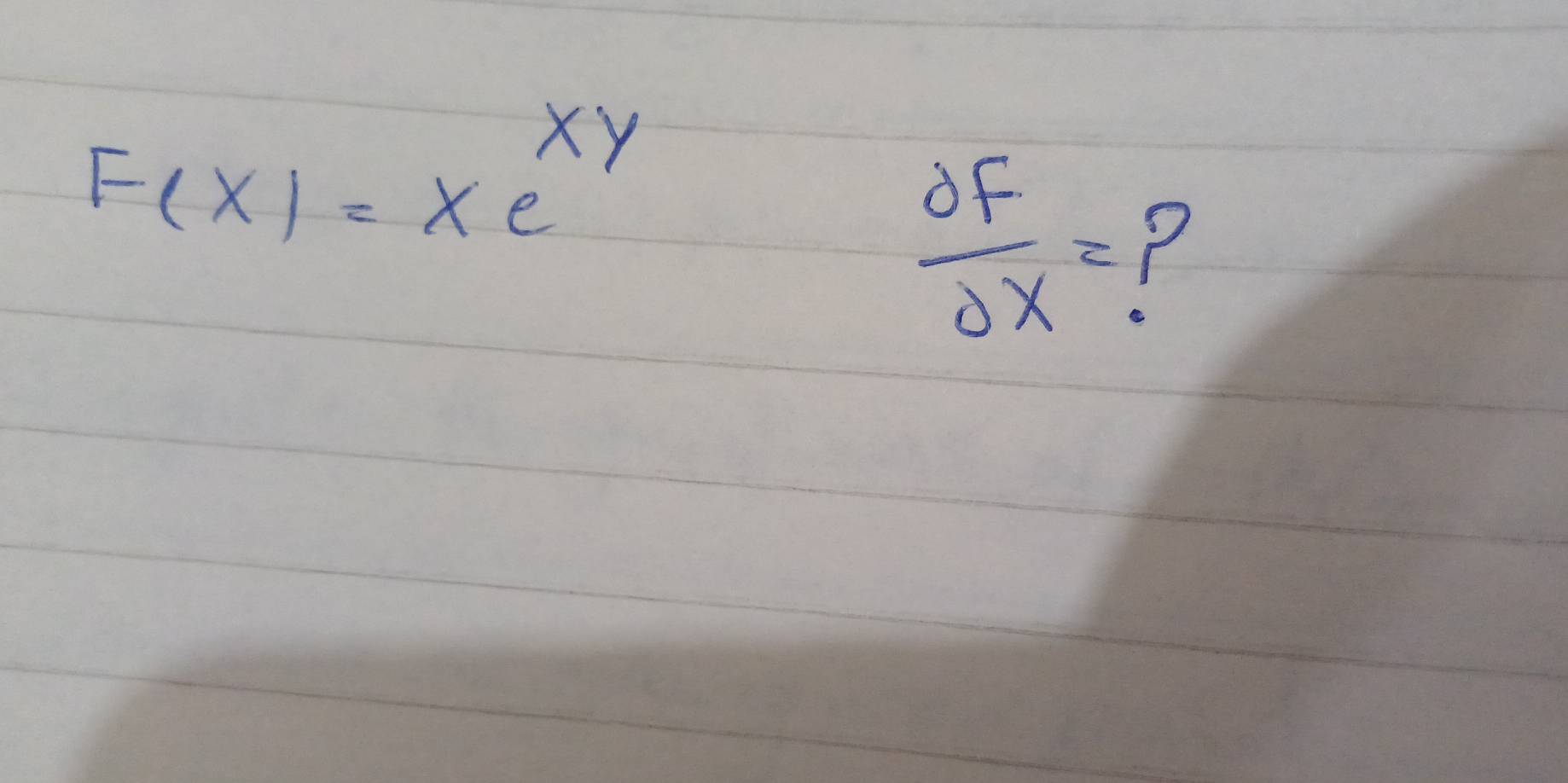 F(x)=xe^(xy)
 delta F/delta x =