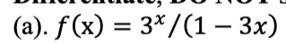 f(x)=3^x/(1-3x)