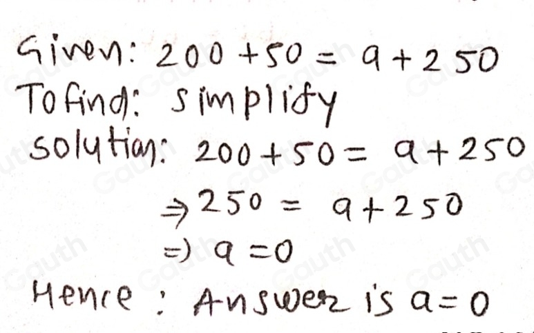 Solved: 200+50=a+250 [Math]