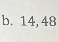 14, 48