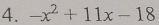 -x^2+11x-18