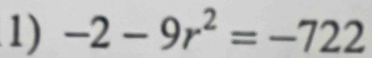 -2-9r^2=-722