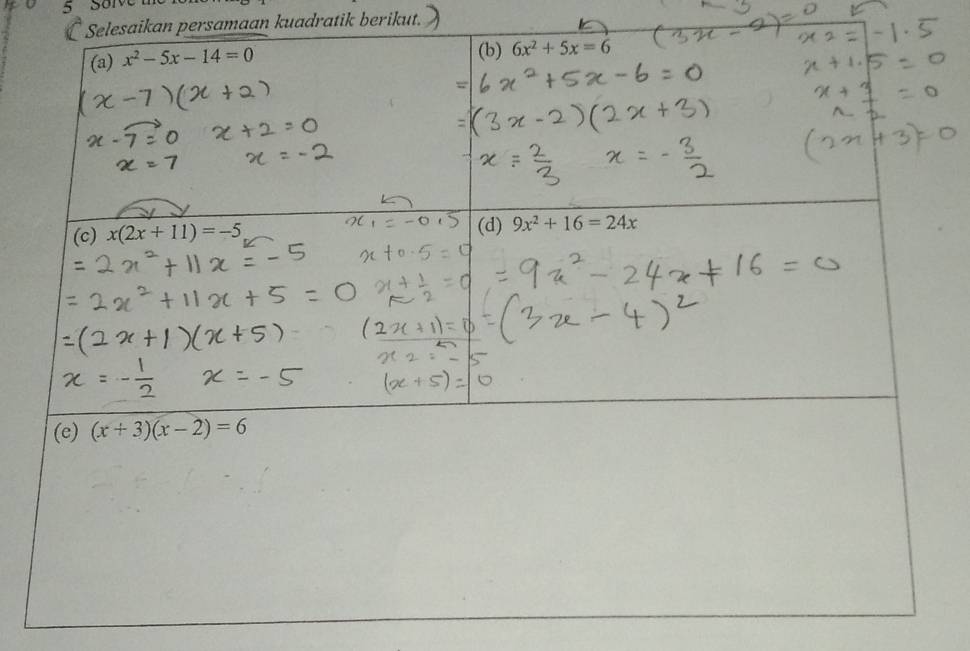 Solve 
Selesaikan persamaan kuadratik berikut.