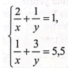 beginarrayl  2/x + 1/y =1,  1/x + 3/y =5,5endarray.