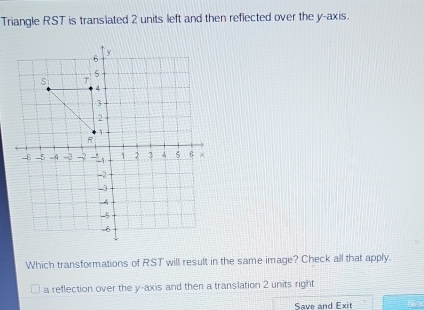 Solved: Triangle RST is translated 2 units left and then reflected over ...