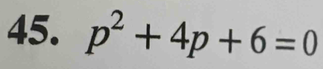 p^2+4p+6=0