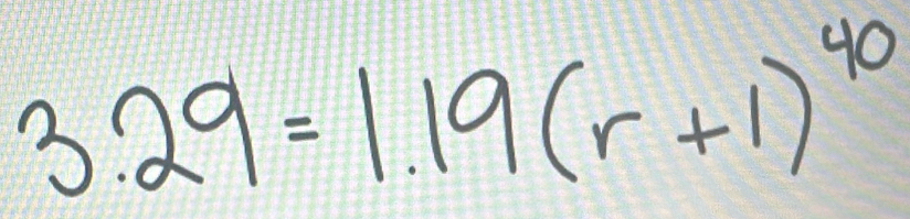 3.29=1.19(r+1)^40