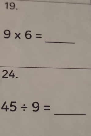 9* 6=
24. 
_
45/ 9=