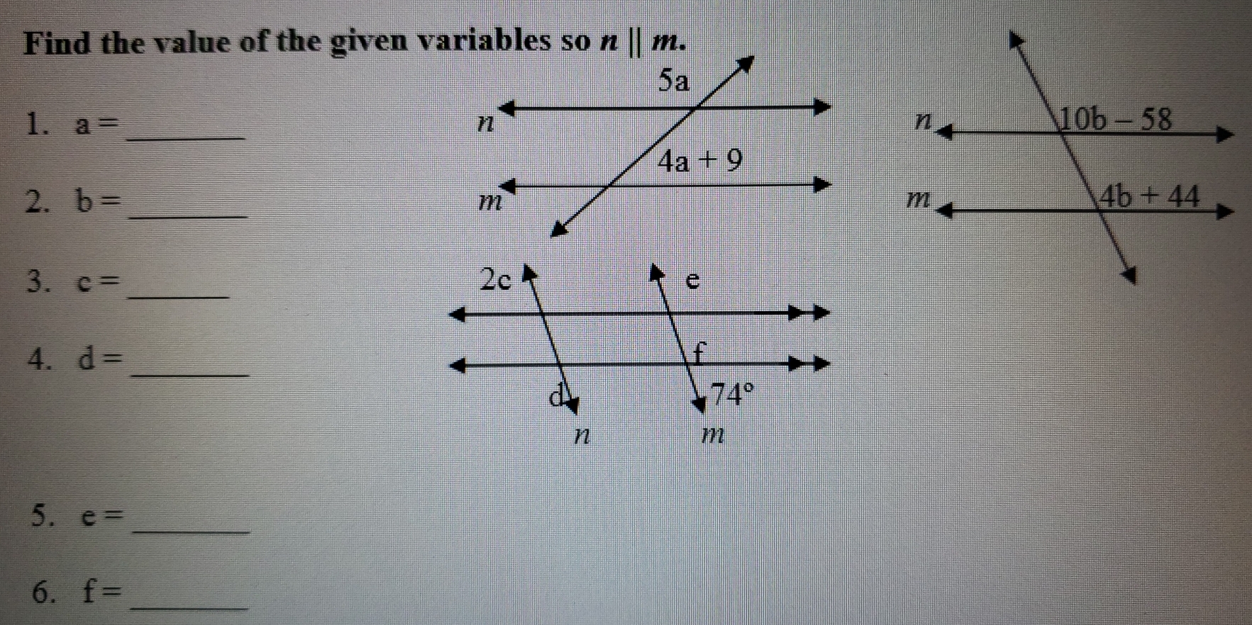 Find the value of the given variables so 
1. a= _
2. b= _
3. c= _
4. d= _
n
m
5. e= _
6. f= _