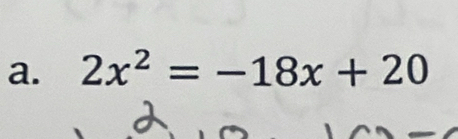 2x^2=-18x+20