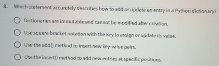 Solved: Which statement accurately describes how to add or update an ...