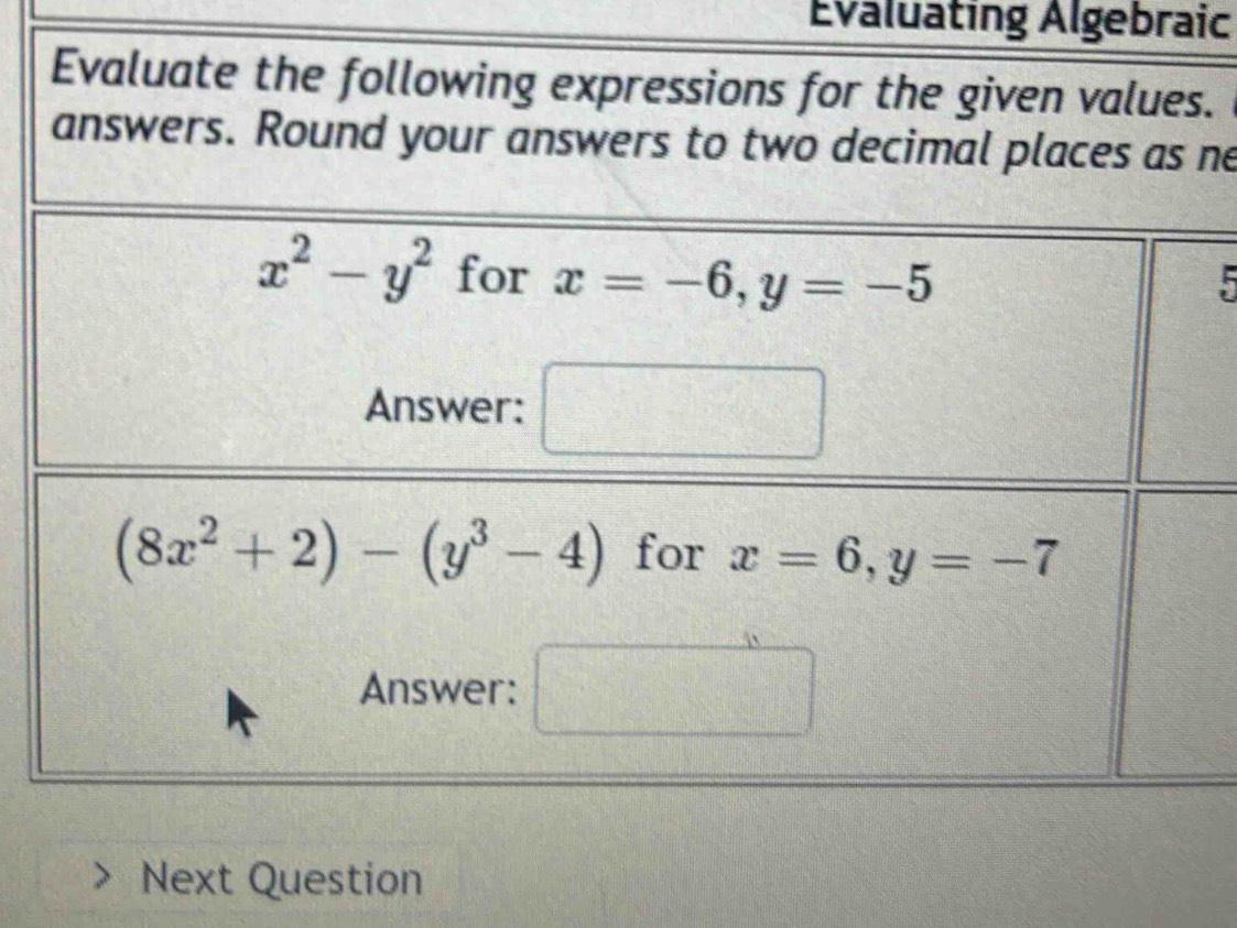 Evaluating Algebraic
s.
ne
Next Question