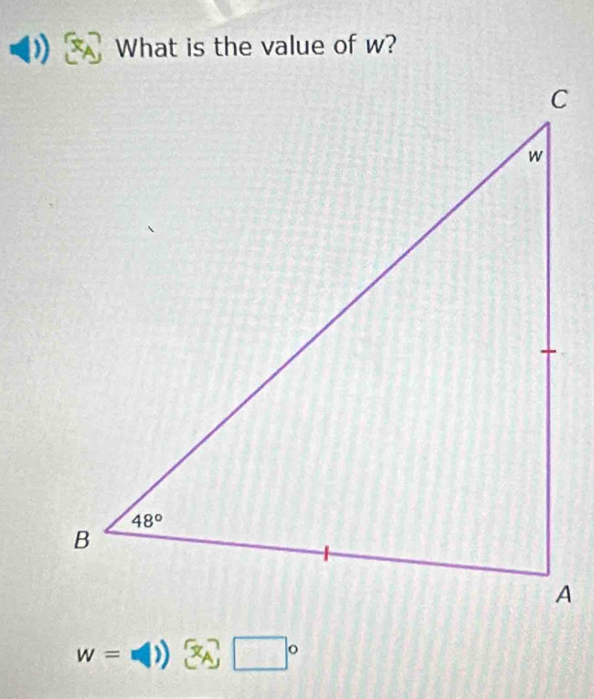 What is the value of w?
w= =(1)  x_A □°