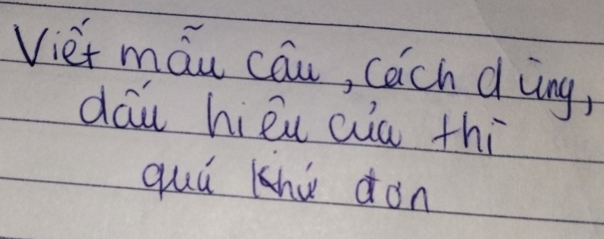 Viet máu cau, cach d lng 
dāu hiéu aiu thì 
quú hú don