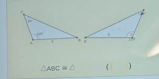 △ ABC≌ △ beginpmatrix □ endpmatrix