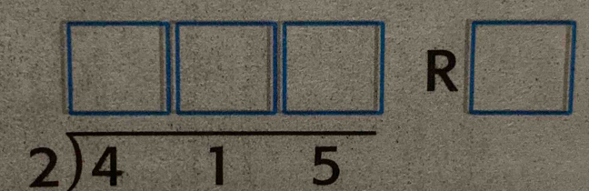 beginarrayr □ □ □  2encloselongdiv 415endarray R t=□ x°