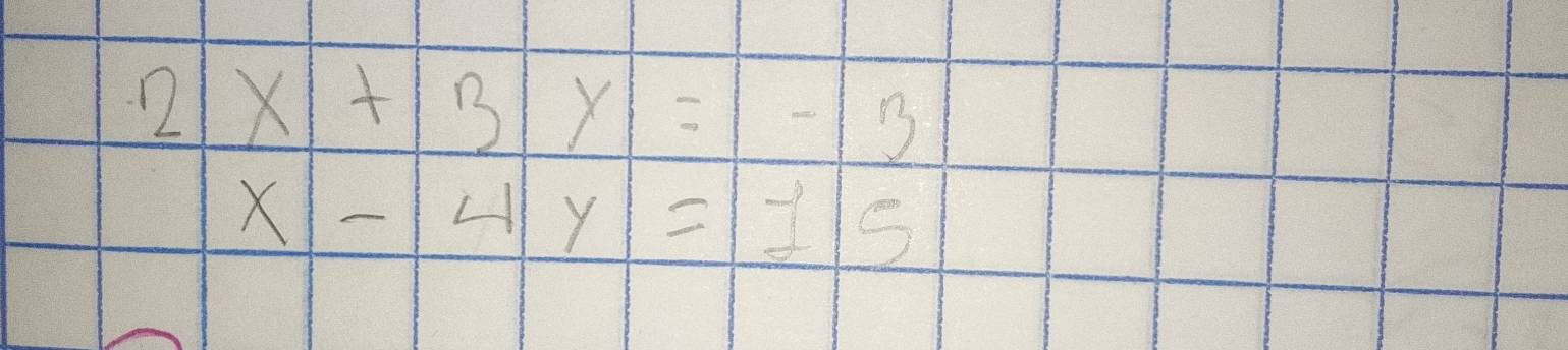 2|x|+|3|x|=-3
x-4y=15