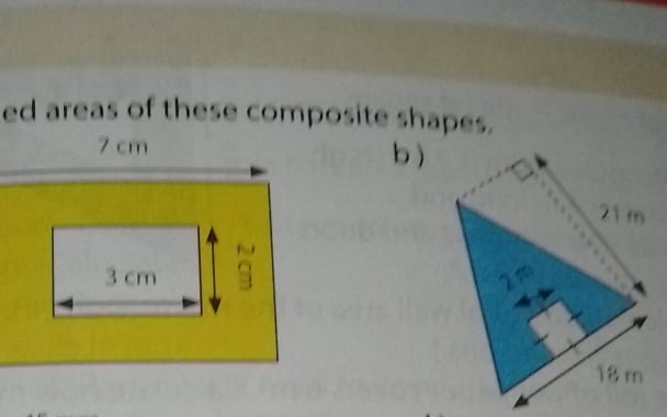 ed areas of these composite shapes. 
b )
21 m
2
18 m