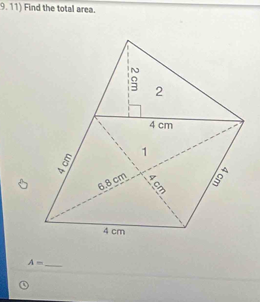 Find the total area.
A=
_