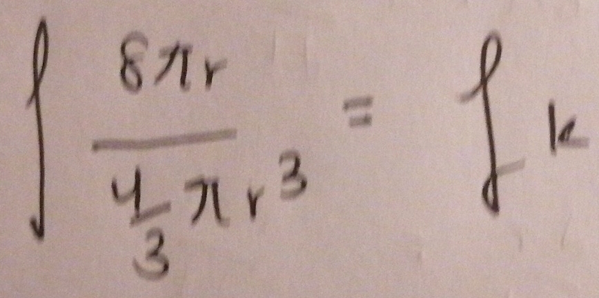 ∈t frac 8π r 4/3 π r^3=f(k)