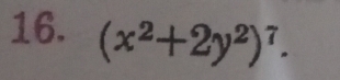 (x^2+2y^2)^7.