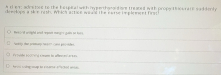 Solved: A client admitted to the hospital with hyperthyroidism treated ...