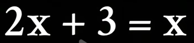 2x+3=x