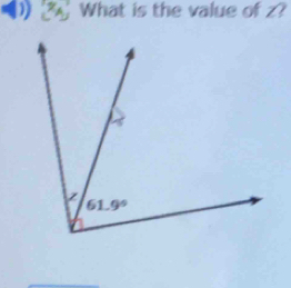 1What is the value of z?