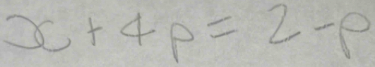 x+4p=2-p