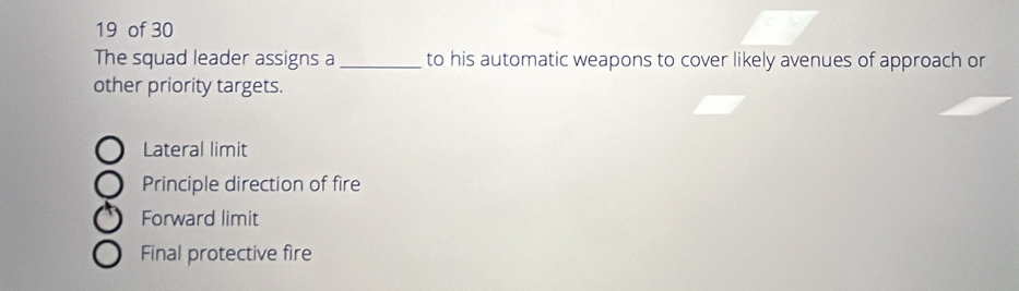Solved: of 30 The squad leader assigns a_ to his automatic weapons to ...