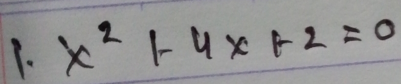 x^2+4x+2=0