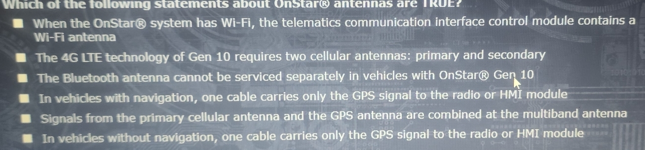 Solved: Which of the following statements about OnStar® antennas are ...
