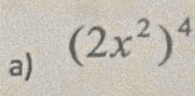 (2x^2)^4