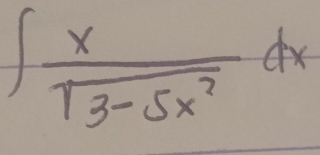 ∈t  x/sqrt(3-5x^2) dx