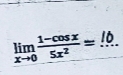 limlimits _xto 0 (1-cos x)/5x^2 =... _