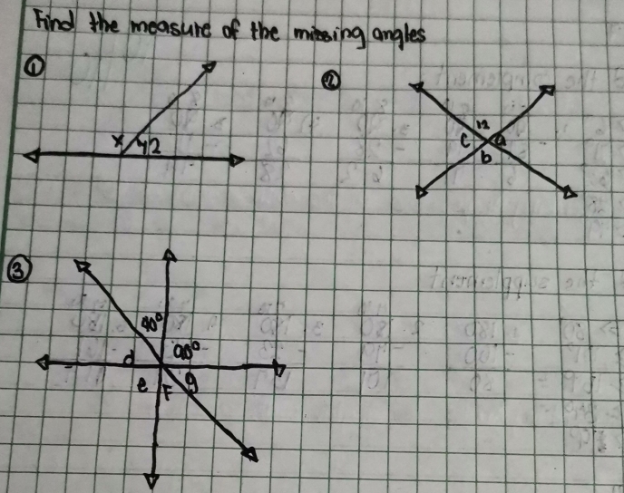 Find the measure of the miing angles
②
 
③