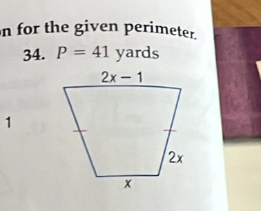 for the given perimeter.
34. P=41° yards
1